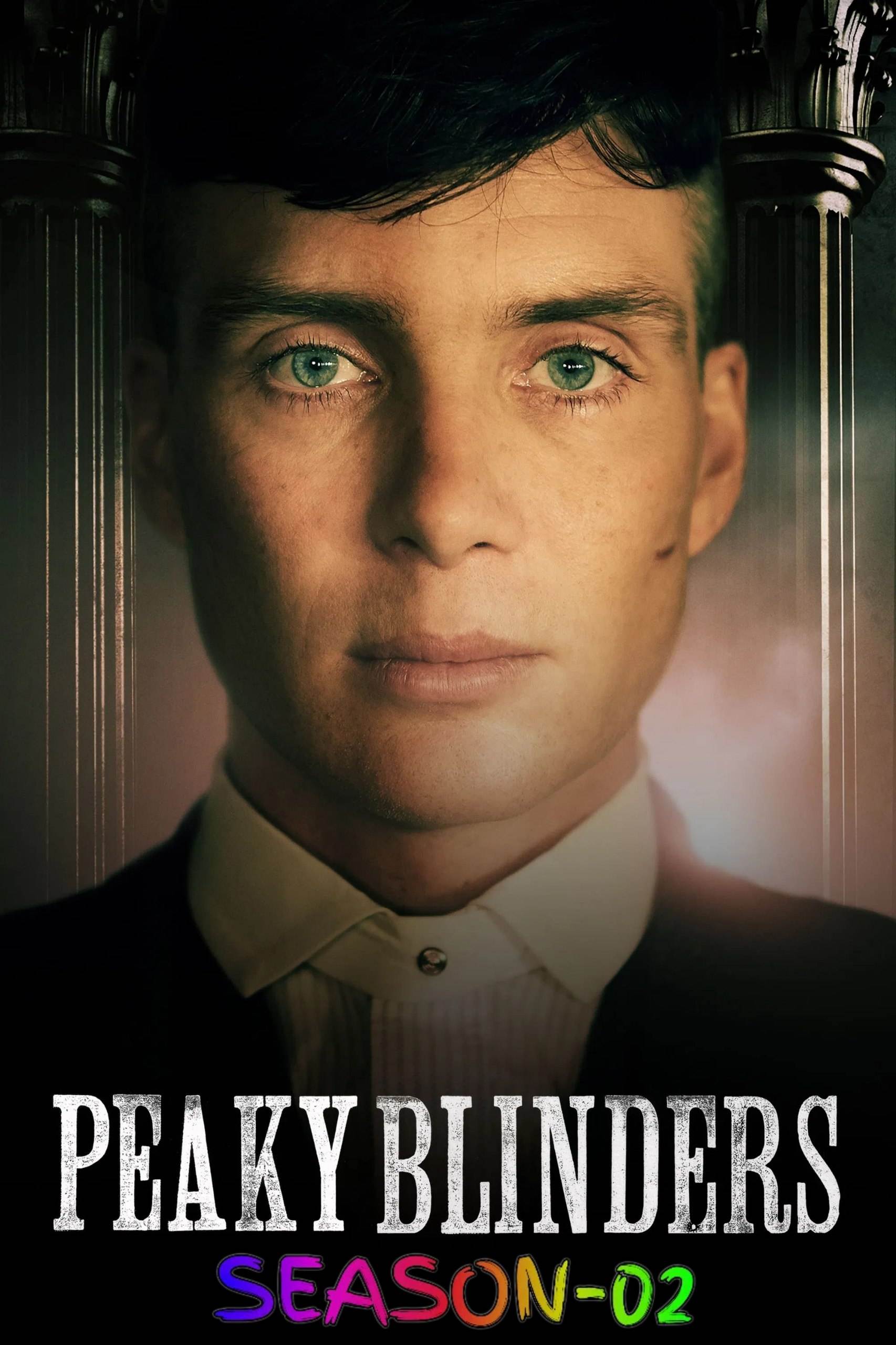Free Peaky Blinders S02 (2014) (Hindi + English) Dual Audio Completed Web Series BluRay HEVC ESub (🔰 Episode -02)